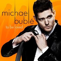 Cd Michael Bublé - To Be Loved Cd Michael Bublé - To Be Loved