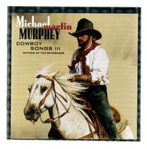 Cd michael martin murphey: cowboy songs 3
