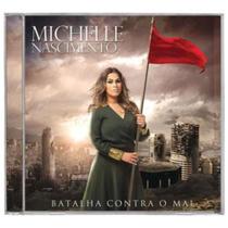 Cd Michelle Nascimento - Batalha Contra o Mal