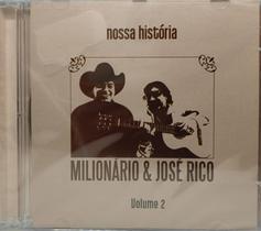 CD Milionário E José Rico - Nossa História - Vol 2 Cd Duplo