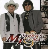 CD Milionário & José Rico - Decida *