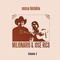CD Milionário José Rico - Nossa História Vol 2 (2 CDs) - 2011 - 1
