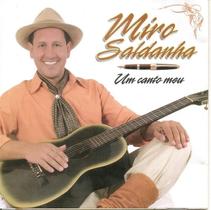 CD Miro Saldanha Um Canto Meu (Musica Gaúcha) CD Miro Saldanha Um Canto Meu (Musica Gaúcha)
