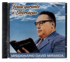 Cd missionario david miranda: jesus garante a libertação