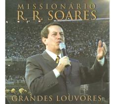 Cd Missionário R.r. Soares - Grandes Louvores - NOVO DISC