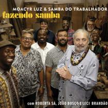 Cd Moacyr Luz & Samba Do Trabalhador - Fazendo Samba Digipac - Biscoito Fino