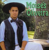 Cd - Moises Oliveira - Bem Do Meu Jeito