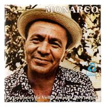 Cd monarco: participação da velha g. porte