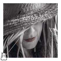 CD Mônica Salmaso - Caipira - Digipack - Novo Lacrado - Hm