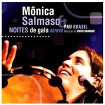 CD Mônica Salmaso, Pau Brasil - Noites de Gala Ao Vivo CD Mônica Salmaso, Pau Brasil - Noites de Gala Ao Vivo