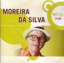 cd moreira da silva-Bis 2cds