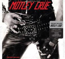 Cd Motley Crue - Too Fast For Love (1981) - BMG