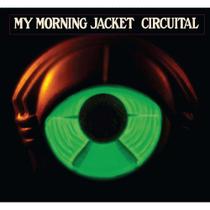 CD My Morning Jacket Circuital