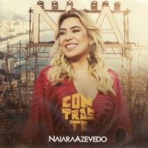 Cd Naiara Azevedo - Contraste