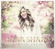 CD Nãna Shara Novo Céu (Digipack) CD Nãna Shara Novo Céu (Digipack)
