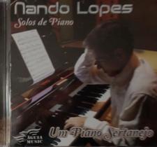 Cd Nando Lopes - Solos De Piano - Um Piano Sertanejo Cd Nando Lopes - Solos De Piano - Um Piano Sertanejo