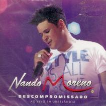 CD Nando Moreno Descompromissado - Ao Vivo Em Uberlandia