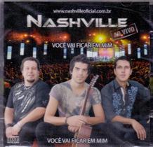 Cd Nashville - Você Vai Ficar Em Mim Ao Vivo