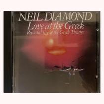 Cd Neil Diamond - Love At The Greek Cd Neil Diamond - Love At The Greek