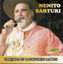 Cd - Nenito Sarturi - Reliquias Do Cancioneiro Gaúcho - Sinuelo Produções
