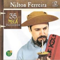 CD - Nilton Ferreira - 35 Mega Sucessos (cd duplo) - Usa Discos