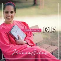 Cd Nívea Silva - Experiência Com Deus