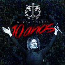 CD Nívea Soares 10 anos - Onimusic