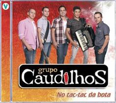 CD No Tac-tac da Bota - Grupo Caudilhos - Gravadora Vertical