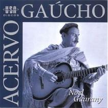 Cd - Noel Guarany - Acervo Gaucho