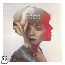 CD Norah Jones - Begin Again - 2019 - Novo Lacrado - Hm