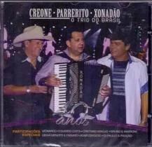 CD O Trio do Brasil - Creone/ Parrerito/ Xonadão - 40 Anos - Aguia Music