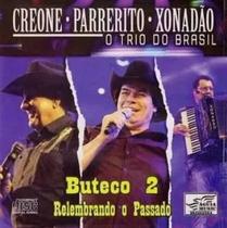 Cd O Trio Do Brasil - Creone/ Parrerito / Xonadão - Buteco 2 - AGUIA MUSIC