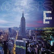 Cd Oasis - Standing on The Shoulder of gi