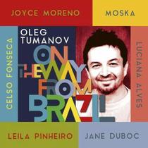 Cd oleg tumanov - on the way from brazil - lançamento Cd oleg tumanov - on the way from brazil - lançamento