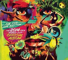 Cd One Love, One Rhythm - The 2014 FIFA World Cup oficial