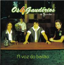 CD - Os 4 Gaudérios - A Voz do Bailão - ACIT