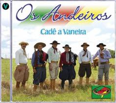 CD Os Andeiros Cadê a Vaneira