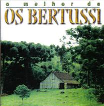 CD - Os Bertussi - O Melhor de Os Bertussi - ACIT