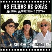 CD Os Filhos de Goiás - O Sucesso Continua...