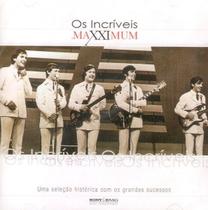 CD Os Incríveis Maxximum (Grandes Sucessos)