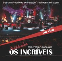 Cd os Incröveis ao Vivo - Comemorando 50 Anos Cd os Incröveis ao Vivo - Comemorando 50 Anos