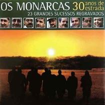 CD Os Monarcas 30 Anos De Estrada Duplo