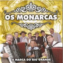 Cd - Os Monarcas - A Marca do Rio Grande - ACIT
