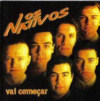 Cd - Os Nativos - Vai Começar