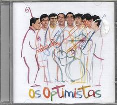 Cd Os Optimistas - 2005 - ( Algo Vai Da Certo ) - Indie Records