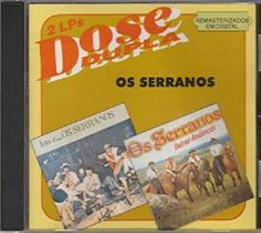 Cd - Os Serranos - Dose Dupla - Chantecler