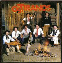 Cd - Os Tiranos - Dez Anos - Estampa Da Tradição Cd - Os Tiranos - Dez Anos - Estampa Da Tradição
