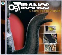 Cd - Os Tiranos - O Som Do Rio Grande