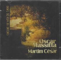 Cd - Oscar Massita & Martim César - Canciones que Nacen del Camino