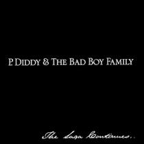 Cd P. Diddy & The Bad Boy Family - The Saga Continues